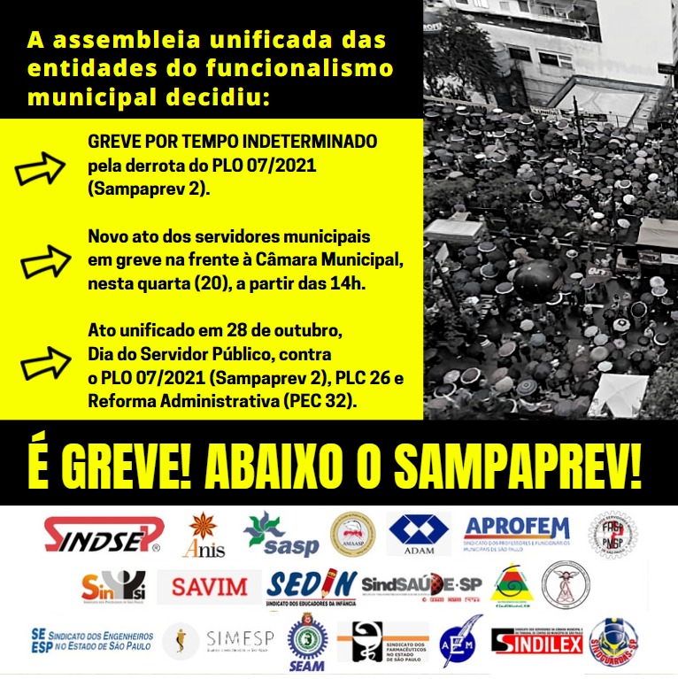 Greve por tempo indeterminado pela derrota do PLO 07/2021