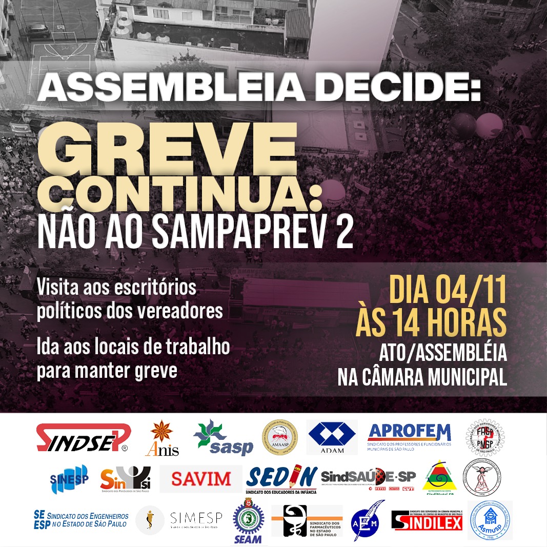 Greve Continua: Não ao Sampaprev 2